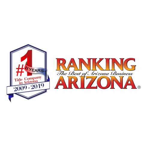 #1 Title Company in Arizona, 11 Years, 2009-2019 — Ranking Arizona
